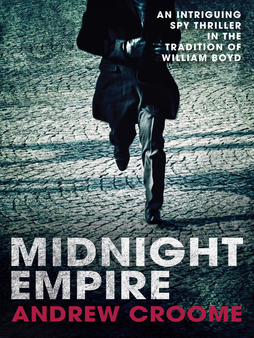 Title details for Midnight Empire by Andrew Croome - Available